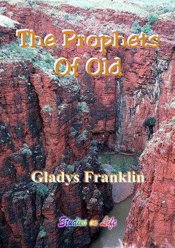 The Prophets Of Old