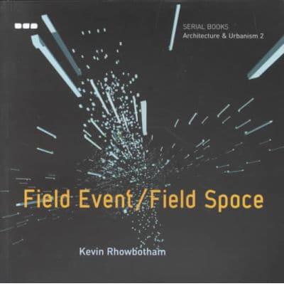 Field Event/field Space