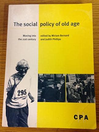 The Social Policy of Old Age