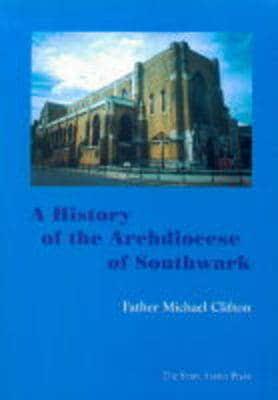 A History of the Archdiocese of Southwark