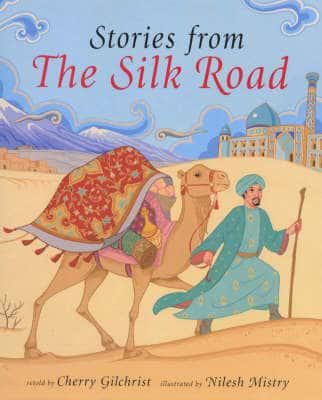 Stories from the Silk Road