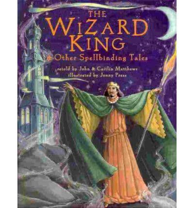 The Wizard King