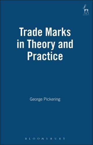 Trade Marks in Theory and Practice