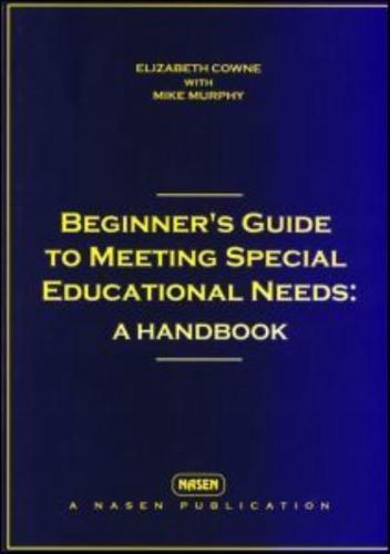 Beginner's Guide to Meeting Special Educational Needs