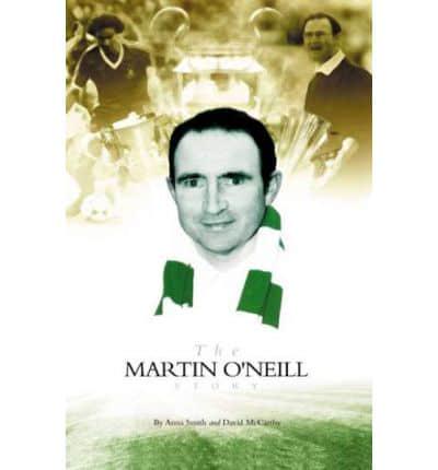 The Martin O'Neill Story