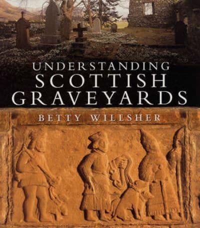 Understanding Scottish Graveyards