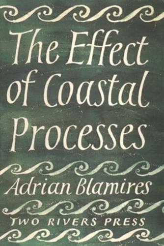 The Effect of Coastal Processes