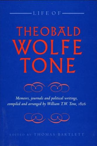 Life Of Theobald Wolfe Tone