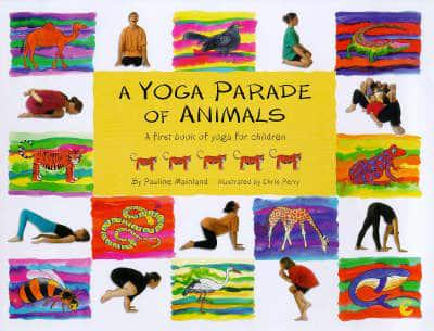 A Yoga Parade of Animals