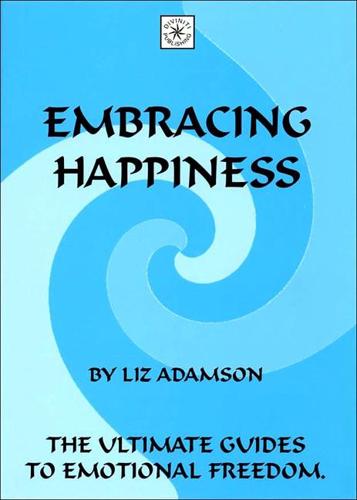 Embracing Happiness