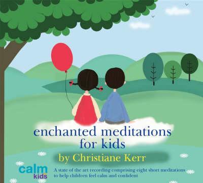Enchanted Meditations for Kids