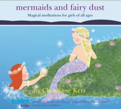 Mermaids and Fairy Dust