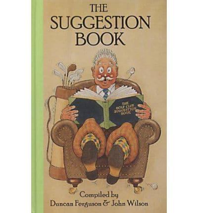 The Suggestion Book