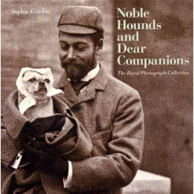 Noble Hounds and Dear Companions