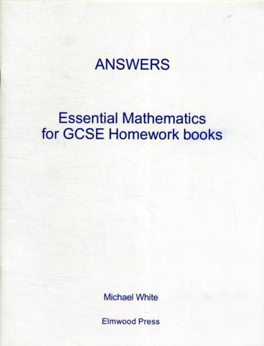 Essential Mathematics for GCSE Homework Books - Answers