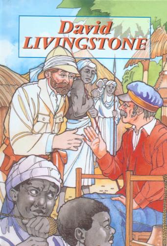 The Story of David Livingstone