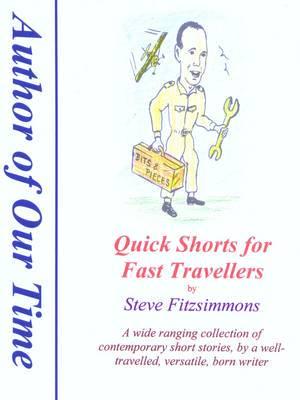 Quick Shorts for Fast Travellers