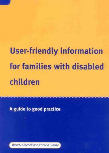 User-Friendly Information for Families With Disabled Children