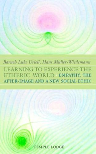 Learning to Experience the Etheric World