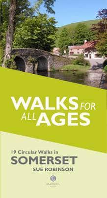 Walks for All Ages. Somerset
