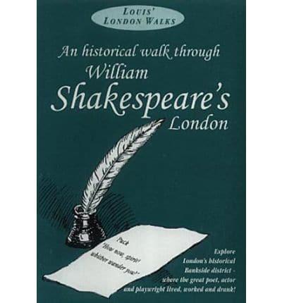 An Historical Walk Through William Shakespeare's London