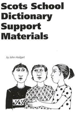 Scots School Dictionary Support Materials