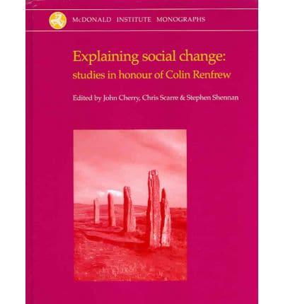 Explaining Social Change