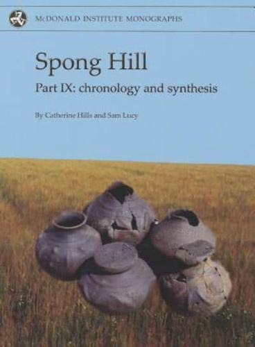 Spong Hill. Part IX Chronology and Synthesis