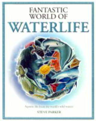 Fantastic World of Waterlife