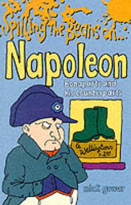 Spilling the Beans on Napoleon Boneparte and His Counterparts