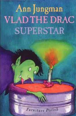 Vlad the Drac, Superstar