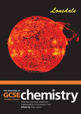 The Essentials of GCSE, Double Award Chemistry (Materials and Their Properties)