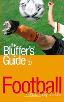 Bluffer's Guide to Football