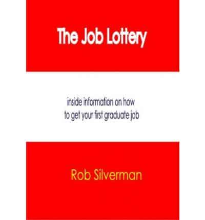 The Job Lottery