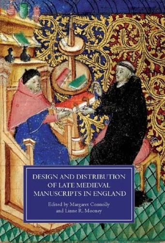 Design and Distribution of Late Medieval Manuscripts in England