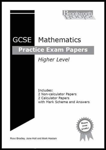 Practice Exam Papers for GCSE Higher Mathematics