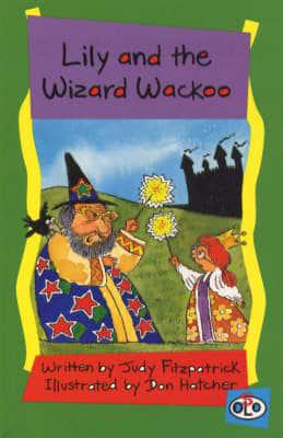 Lily and the Wizard Wackoo