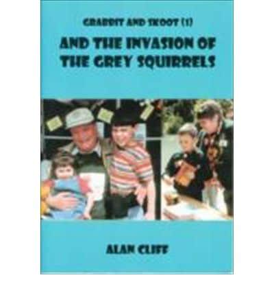 Grabbit and Skoot and the Invasion of the Grey Squirrels