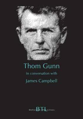 Thom Gunn in Conversation With James Campbell