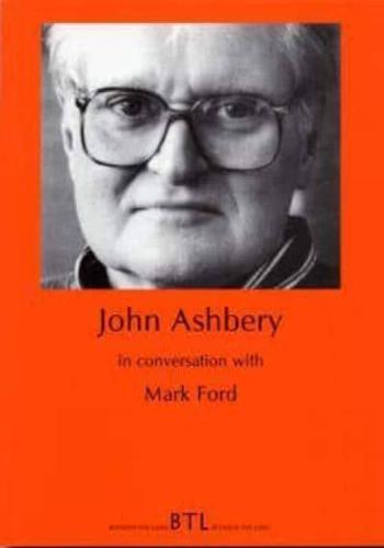 John Ashbery in Conversation With Mark Ford