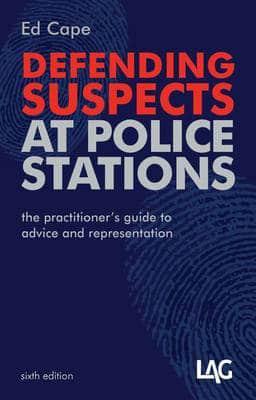 Defending Suspects at Police Stations