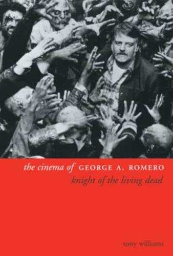 The Cinema of George A. Romero
