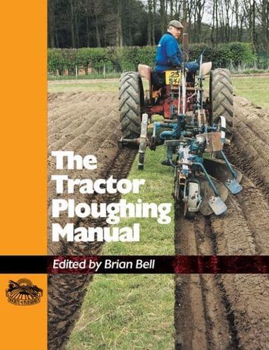 The Tractor Ploughing Manual