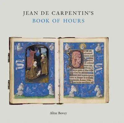 Jean De Carpentin's Book of Hours