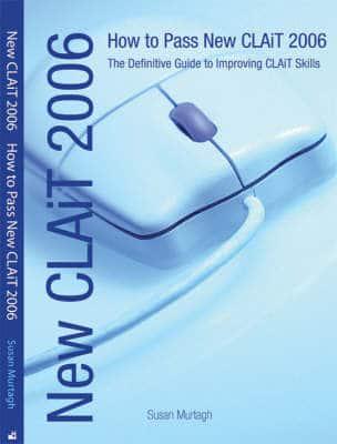 How to Pass New CLAiT 2006