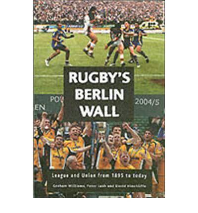 Rugby's Berlin Wall