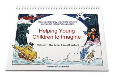 Helping Young Children to Imagine