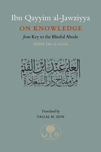 Ibn Qayyim Al-Jawziyyah on Knowledge