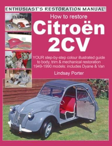 How to Restore Citroën 2CV