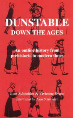 Dunstable Down the Ages